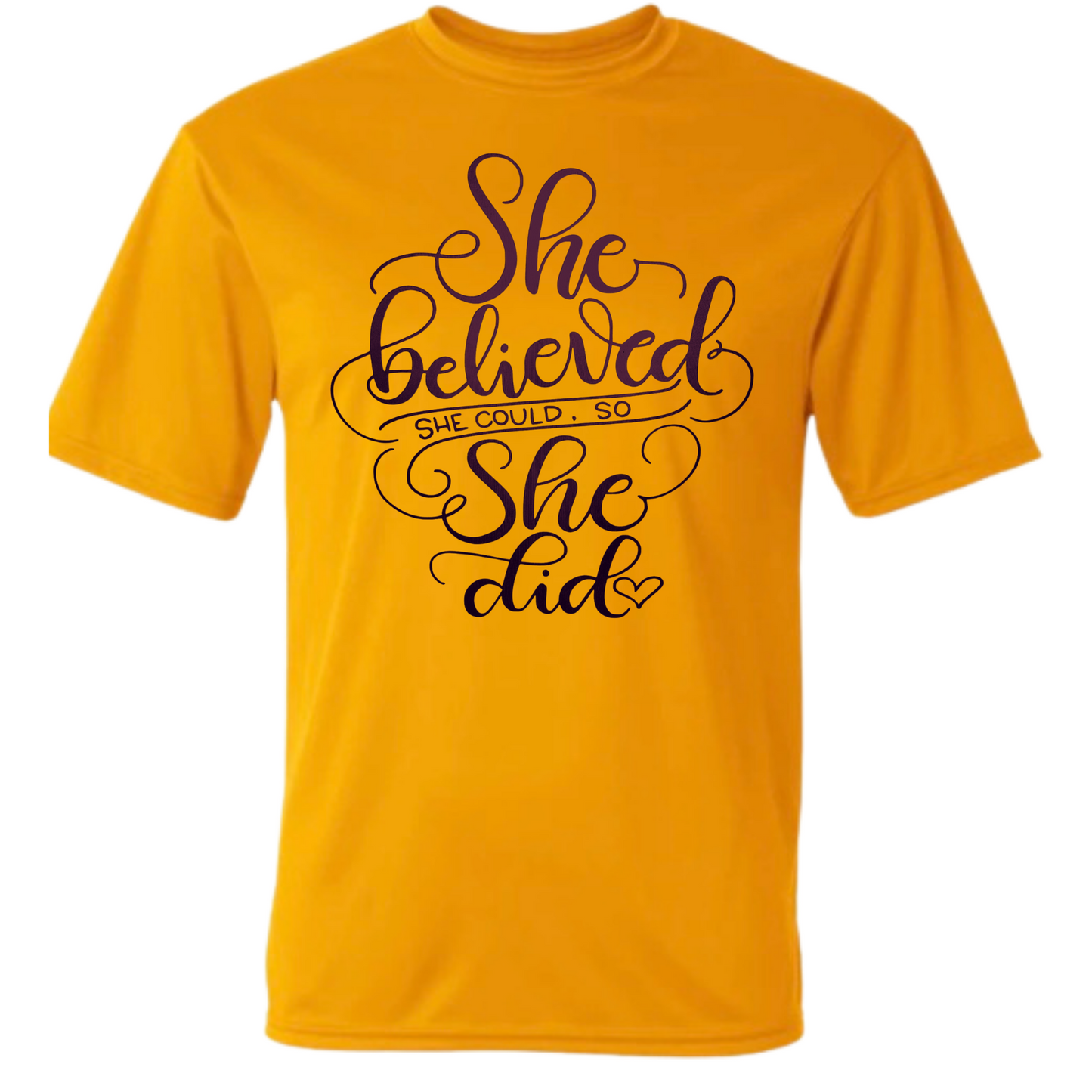 She Believed She Could Tee